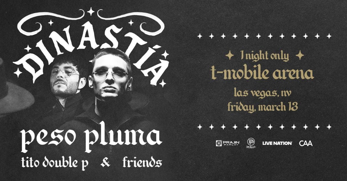 Dinastia Tour by Peso Pluma, Tito Double P & Friends