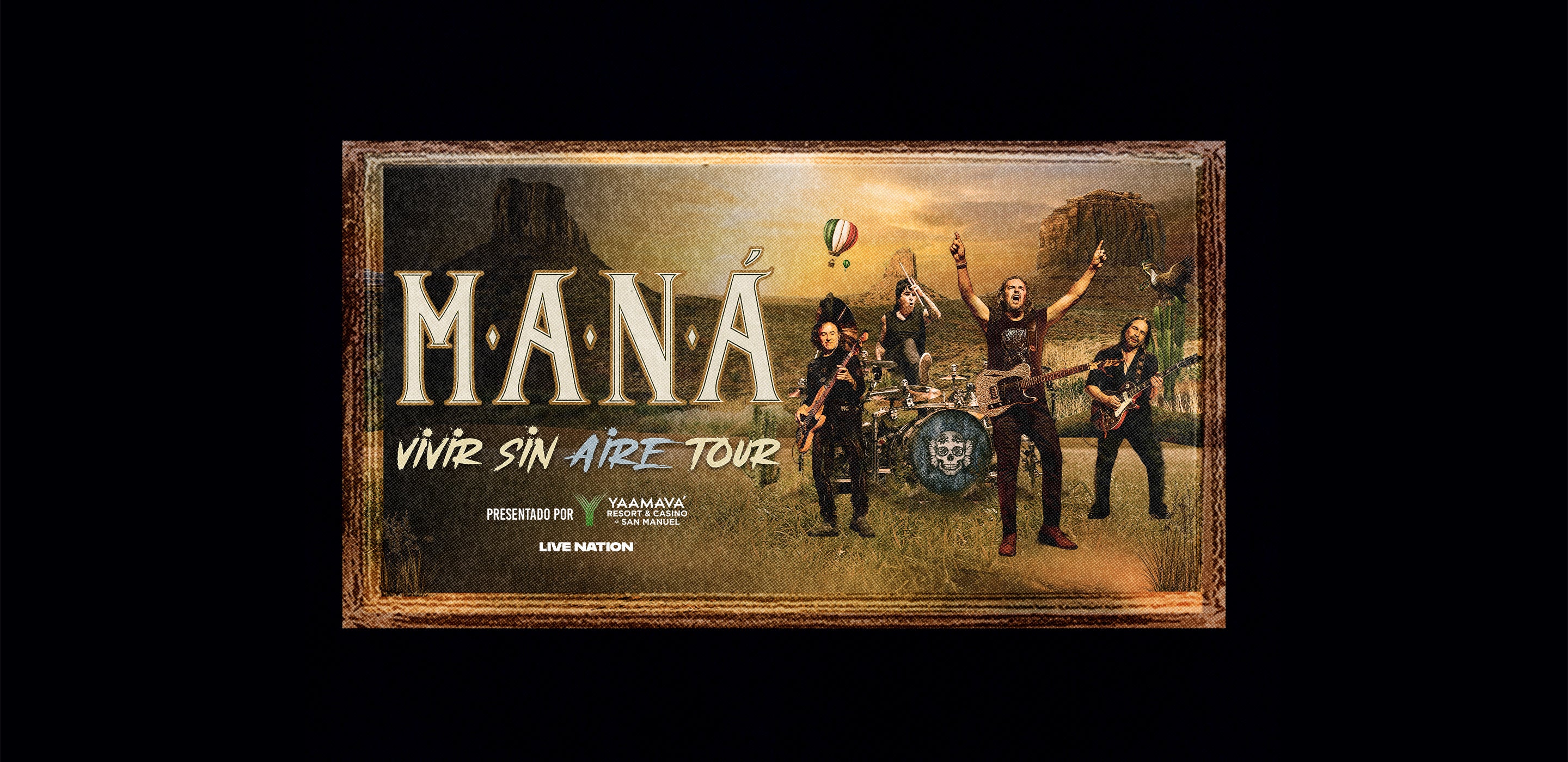 More Info for MANÁ: VIVIR SIN AIRE TOUR